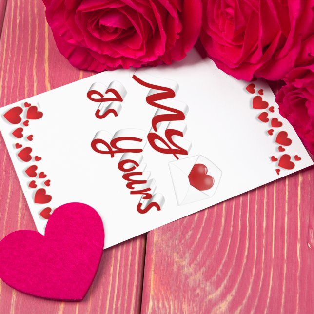 My Heart Is Yours Valentines Day  Card (Creator Uploaded)