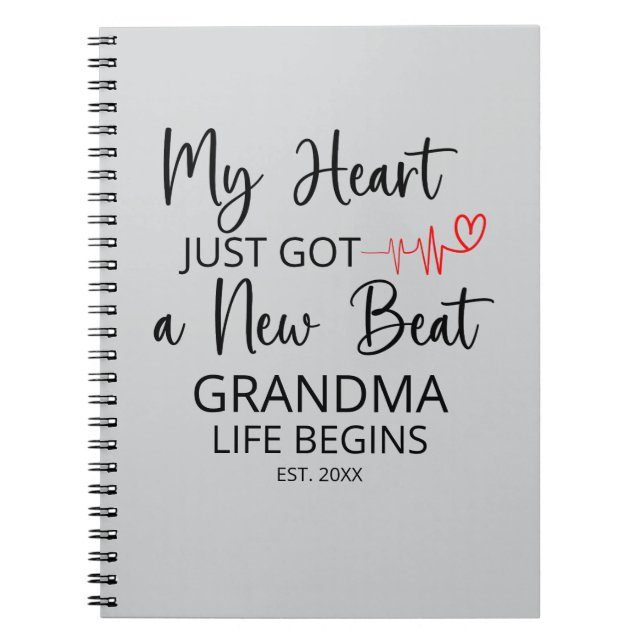 My Heart Just Got a New Beat– New Grandma Gift Notebook (Front)