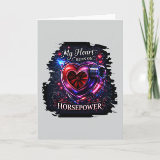 My Heart Runs on Horsepower – Racing Valentine Holiday Card