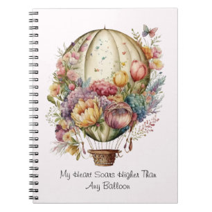 My Heart Soars Higher Than Any Balloon Notebook