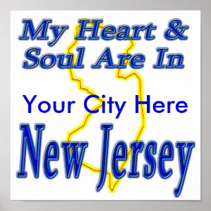 My Heart & Soul Are In New Jersey Poster