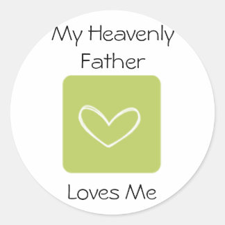 My Heavenly Father Loves Me LDS Primary Classic Round Sticker