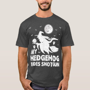 My Hedgehog Rides Witch Shot Halloween Costume T-Shirt