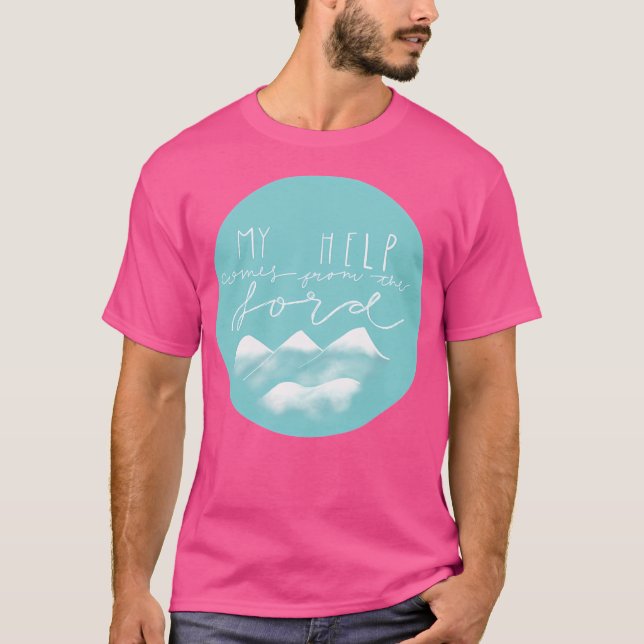 My Help Comes From The Lord Active T-Shirt (Front)