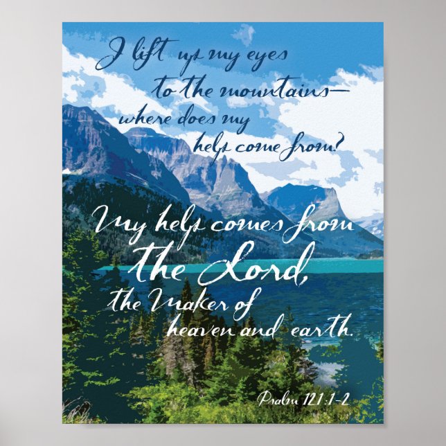 My help comes from the Lord Psalm 121 Mountain Art Poster (Front)