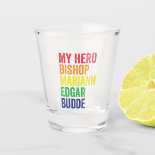 My Hero Bishop Mariann Edgar Budde Trans LGBT  Shot Glass