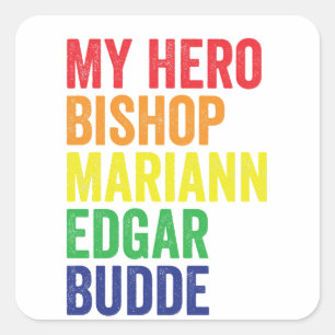 My Hero Bishop Mariann Edgar Budde Trans LGBT  Square Sticker