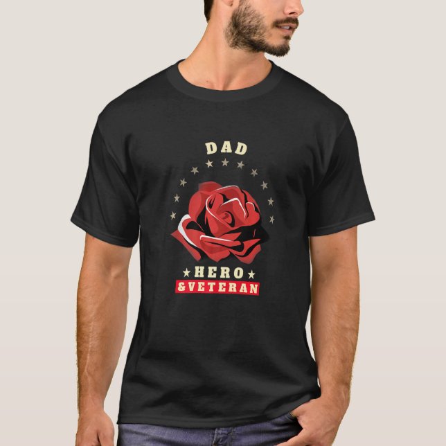 My hero Dad Veteran USA Roses Love Honor Respect M T-Shirt (Front)