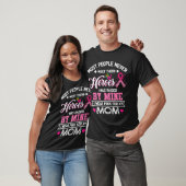 My Hero- I Wear Pink For My Mom Breast Cancer Awar T-Shirt (Unisex)
