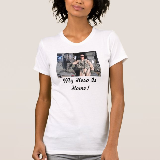 My Hero Is Home T-Shirt (Front)