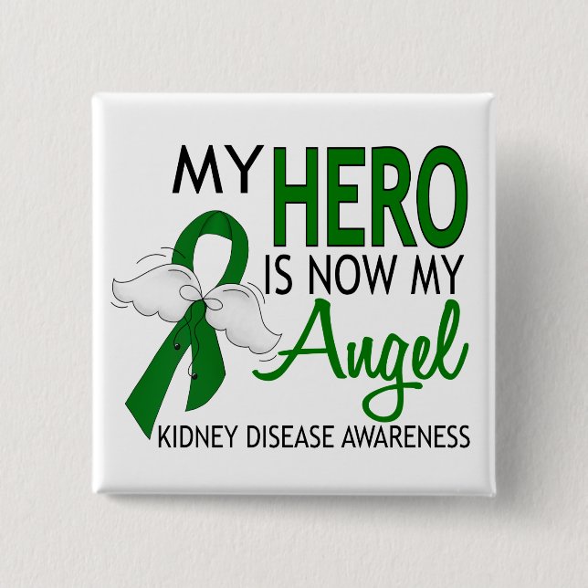 My Hero Is My Angel Kidney Disease 15 Cm Square Badge (Front)