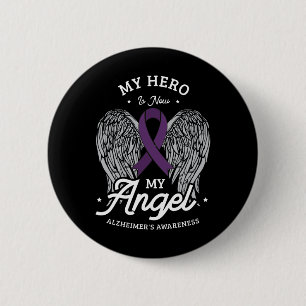 My hero is now my angel alzheimer's awareness Alzh 6 Cm Round Badge