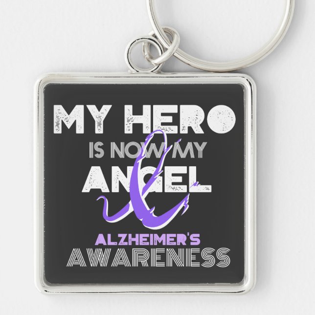 My Hero Is Now My Angel - Alzheimer's Awareness Key Ring (Front)