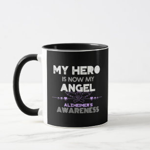 My Hero Is Now My Angel - Alzheimer's Awareness Mug