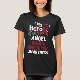 My Hero Is Now My Angel Brain Aneurysm Awareness   T-Shirt