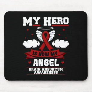My Hero Is Now My Angel Brain Aneurysm Intracrania Mouse Mat