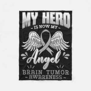My Hero Is Now My Angel Brain Tumour Brain Cancer Fleece Blanket