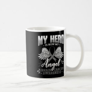 My Hero Is Now My Angel Brain Tumour Neurosurgeons Coffee Mug