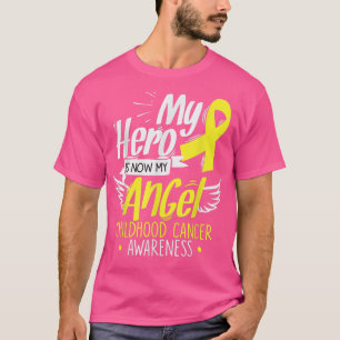 My Hero Is Now My Angel Childhood Cancer Awareness T-Shirt