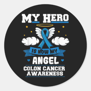 My Hero Is Now My Angel Colon Cancer Blue Bowel Classic Round Sticker
