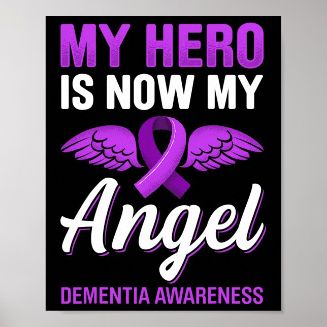 My Hero Is Now My Angel Dementia Awareness Alzheim Poster (Front)