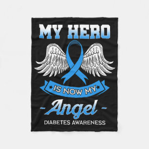 My Hero Is Now My Angel Diabetes Blue Diabetic Ket Fleece Blanket