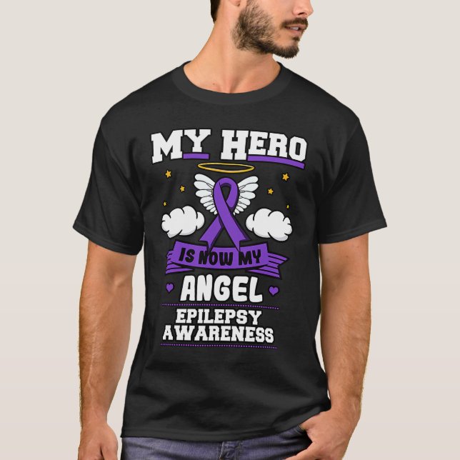 My Hero Is Now My Angel Epilepsy Purple Ribbon Epi T-Shirt (Front)