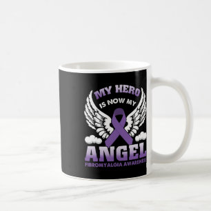 My Hero Is Now My Angel Fibromyalgia Awareness Day Coffee Mug