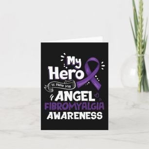 My Hero Is Now My Angel Fibromyalgia Awareness Gif Card