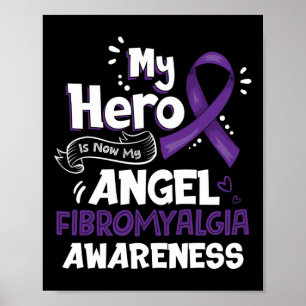 My Hero Is Now My Angel Fibromyalgia Awareness Gif Poster