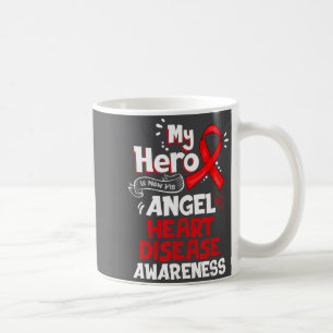 My Hero Is Now My Angel Heart Disease Awareness Coffee Mug