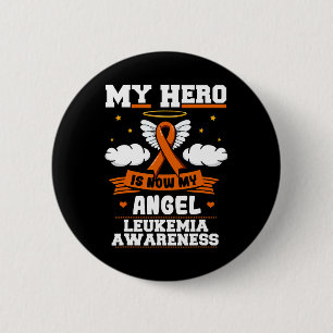 My Hero Is Now My Angel Leukaemia Green Ribbon Clo 6 Cm Round Badge