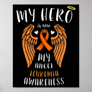 My Hero Is Now My Angel - Leukaemia remembrance Poster