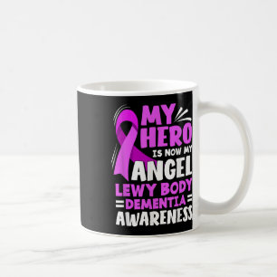 My Hero Is Now My Angel Lewy Body Dementia Coffee Mug
