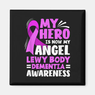 My Hero Is Now My Angel Lewy Body Dementia Magnet