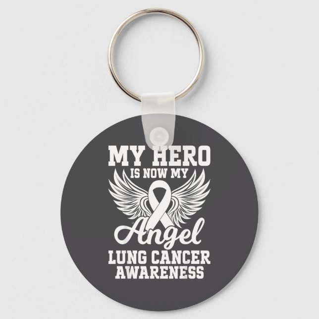 My Hero Is Now My Angel Lung Cancer Awareness  Key Ring (Front)