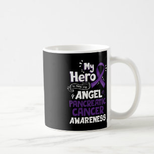 My Hero Is Now My Angel Pancreatic Cancer Awarenes Coffee Mug