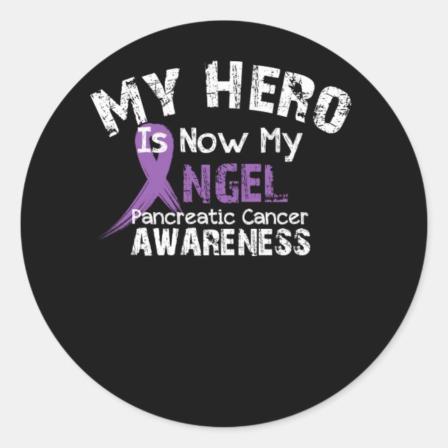 My Hero Is Now My Angel Pancreatic Cancer Classic Round Sticker (Front)
