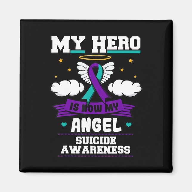 My Hero Is Now My Angel Suicide Purple Turquoise S Magnet (Front)