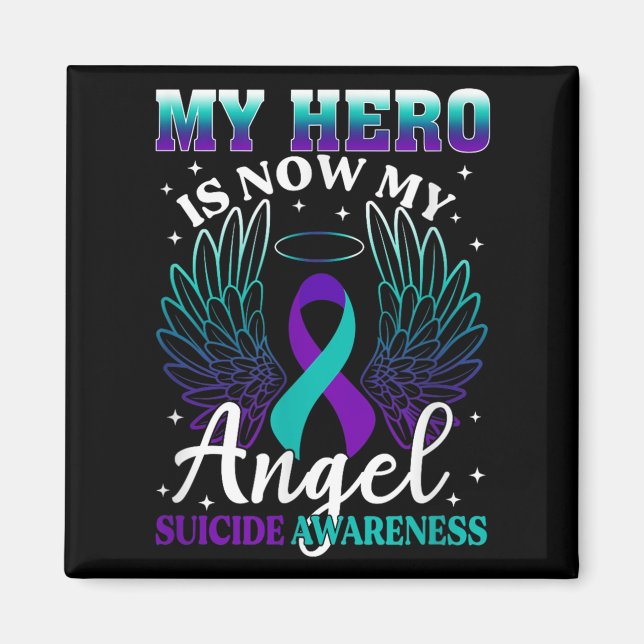 My Hero Is Now My Angel Suicide Purple Turquoise S Magnet (Front)