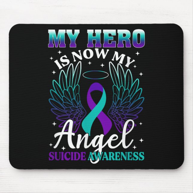 My Hero Is Now My Angel Suicide Purple Turquoise S Mouse Mat (Front)