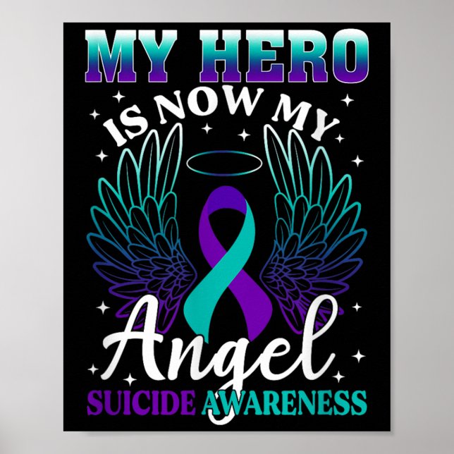 My Hero Is Now My Angel Suicide Purple Turquoise S Poster (Front)