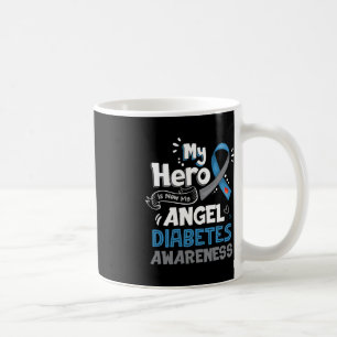 My Hero Is Now My Angel T1D Diabetes Awareness Gi Coffee Mug