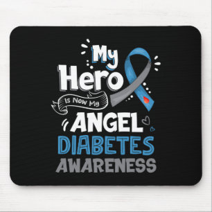 My Hero Is Now My Angel T1D Diabetes Awareness Gi Mouse Mat