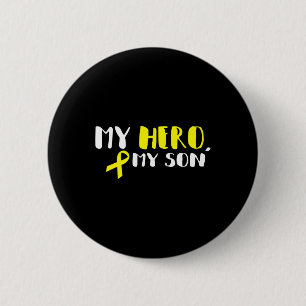 My Hero My Son - Gold Ribbon Childhood cancer awar 6 Cm Round Badge