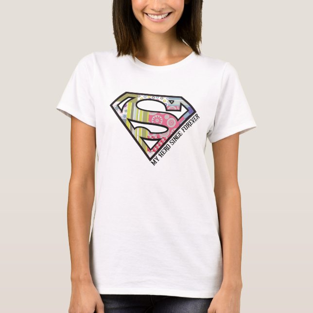 My Hero Since Forever T-Shirt (Front)