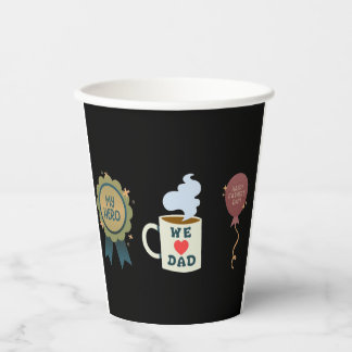My Hero, We Love Day, Fathers Day Paper Cups