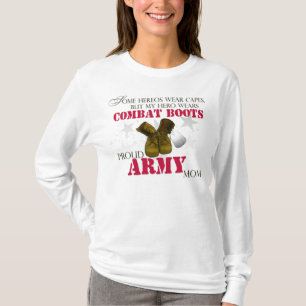 My Hero wears Combat Boots - Army Mum T-Shirt