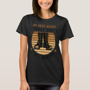 My Hero Wears Combat Boots Father's Day 2022 T-Shirt