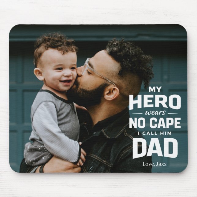 My Hero Wears No Cape Custom Photo Name Dad Gift Mouse Mat (Front)
